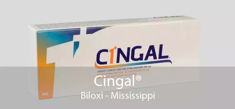 Cingal® Biloxi - Mississippi