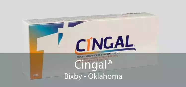Cingal® Bixby - Oklahoma