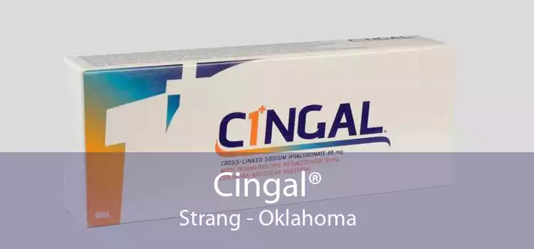 Cingal® Strang - Oklahoma